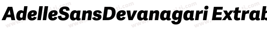 AdelleSansDevanagari Extrabold字体转换
